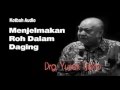 Menjelmakan Roh Dalam Daging -Kotbah Yusak Tjipto