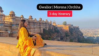 Things to do in Gwalior in 3 days | Tourist places to visit in Gwalior, Orchha \u0026 Morena | MP Tourism