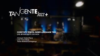 Christoph Stiefel Inner Language Trio @Tangente Eschen