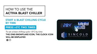 SINCOLD ACTIVA blast chillers - Tutorial