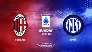 LIVE: AC Milan vs Inter Watchalong | Derby della Madonnina | Serie A | CBS Sports Golazo