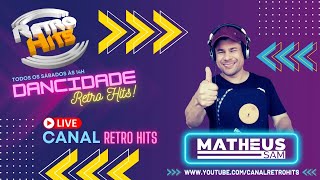 DANCIDADE RETRO HITS COM O DJ MATHEUS SAM - FLASHBACK, EURODANCE, SYNTHPOP, FREESTYLE, HOUSE - CRH!