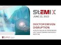 StEMI X 2023 episode 3: How Physician Entrepreneurs are Transforming Emergency Medicine