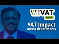 VAT Impact across Departments | Oman VAT | CA Girish Chand | Let's Talk VAT | Episode 7