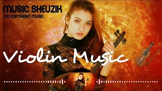 If You Need The Most Awesome Violin Music | No copyright background music | Creator studio