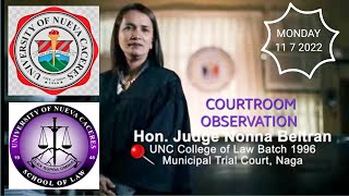 COURTROOM OBSERVATION || BR. 1 MTCC - NAGA CITY ||  NOVEMBER 07, 2022 || UNC || JURIS DOCTOR DEGREE