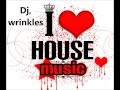 Dj, WRINKLES - THE BEST HOUSE MUSIC TECHNO