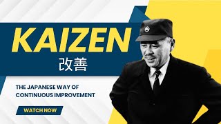 KAIZEN - The Japanese Way of Continuous Improvement