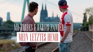 Mo-Torres & Darius Zander - Mein Letztes Hemd (prod. Sytros)
