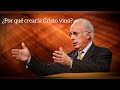 Por qué crearía Jesús vino? John MacArthur