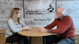 On the Mic with Mike #1: Heart to heart with Dr. Katey Rayner