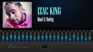 Izac King - Mad & Dutty [Soca 2017] [HD]