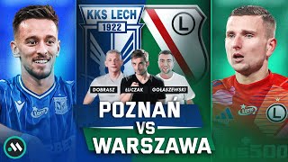 LEGIA Z PROBLEMAMI W BRAMCE! KONIEC MARZEŃ O TYTULE? LECH KONTYNUUJE CZYSTKI | POZNAŃ VS WARSZAWA