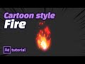 2D Cartoon style Fire (no plugin) : After effects tutirial