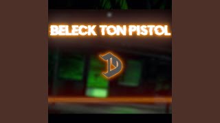 BELECK TON PISTOL