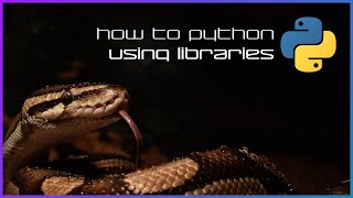 Installing and importing libraries - How to Python - Basics 19
