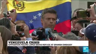 Venezuela: Opposition figure Lopez seeks refuge in Spanish embassy after release from house arrest