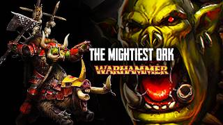 GORBAD IRONCLAW VS GRIMGOR IRONHIDE - Who's Da'Baddest and Toughest Ork? Warhammer Fantasy Lore