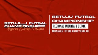 SETUJU FUTSAL CHAMPIONSHIP REGIONAL JAKARTA  | SMPN 177 JAKARTA VS SMPN 131 JAKARTA I 3RD