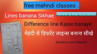 Mehndi classes/ difference lines part 1/mehandi class / #मेहंदी #mehndi ka design