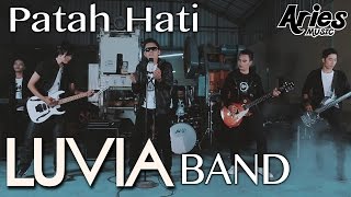 Luvia Band Patah Hati Music with Lyric