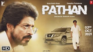 Pathan Movie Trailer 2020-21 Shah Rukh Khan Deepika Padukone Pathan Trailer Official 2020-21