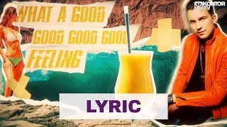 DJ Antoine feat. Craig Smart - Good Vibes (Good Feeling) (Official Lyric Video HD)