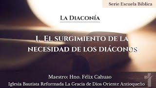 El Surgimiento de los Diáconos