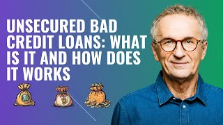 Unsecured Bad Credit Loans: What is it and how Does it Works