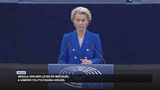 Ursula von der Leyen és Brüsszel a háború folytatására készül