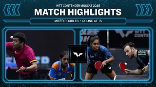 Desai/Ghorpade vs Gauzy/Pavade | XD R16 |  WTT Contender Muscat 2025