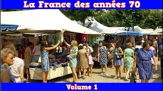 La France des années 70 volume 1