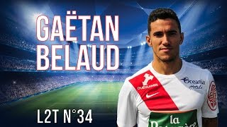 Gaëtan Belaud 2015-2016 [HD] Assists, dribbles, passes, défenses [L2T N°34] Stade Brestois 29