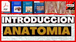 Introducción a la ANATOMIA (Conceptos, Ramas, Planos, Terminología) Resumen + PDF