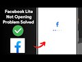 HOW TO FIX Facebook Lite App Not Opening in Android | FB Lite not opening  PROBLEM SOLVED