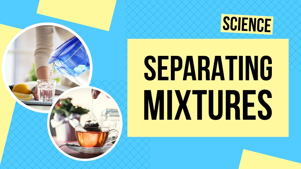 Separating Mixtures | Science Lesson - YouTube