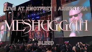 Meshuggah | Bleed | Live at KNOTFEST 🇦🇷 | 26/10/2024