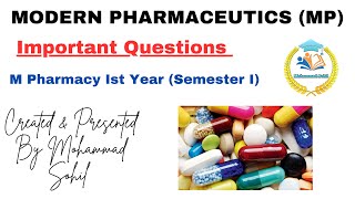 MODERN PHARMACEUTICS| IMPORTANT QUESTIONS|M Pharmacy I Sem| #modernpharmaceutics #importantquestions