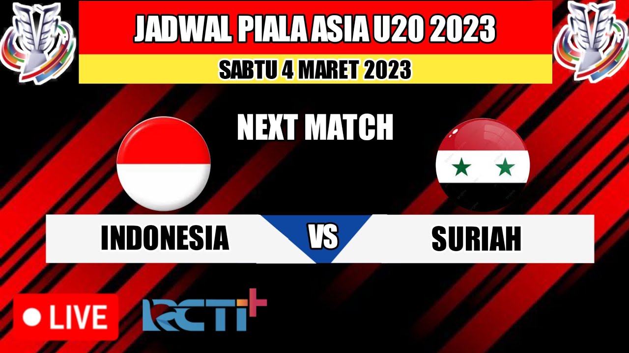 Jadwal Timnas Indonesia Vs Suriah | Jadwal Piala Asia U20 2023 - YouTube