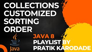 Customized sorting for collections | java 8 | comparator interface