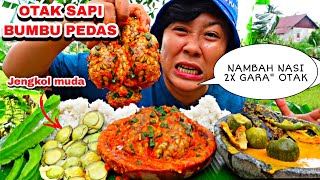 OTAK SAPI UTUH BUMBU PEDAS NAMBAH NASI 2 KALI GARA\