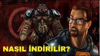 Half Life Nasıl İndirilir