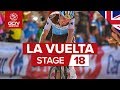 Vuelta a España 2019 Stage 18 Highlights: The GC Battle Continues In The Mountains | GCN Racing