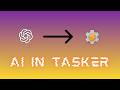 Automate Anything with AI in Tasker (Full Guide)