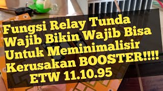 Sensing dan Relay Tunda untuk pengaman Booster anda..Wajib bisa Bikin..!!!!