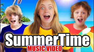 Summertime!  Music  Sung by The Fun Squad!