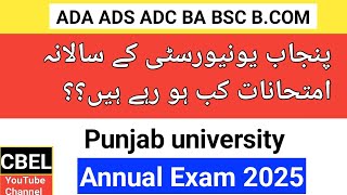 Pu latest Exam date ADC ADA ADS BA BSc B.Com Annual exam 2025