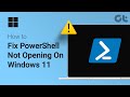 How to Fix PowerShell Not Opening on Windows 11 | Unable to Use PowerShell on Windows 11?