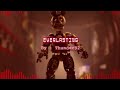 everlasting vs. fnaf 3 ost