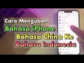 Cara Merubah Bahasa China Ke indonesia di iPhone